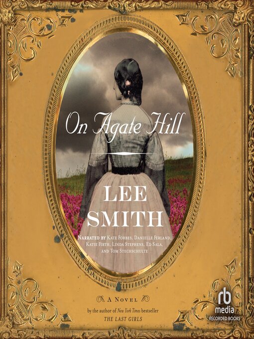 Title details for On Agate Hill by Lee Smith - Wait list